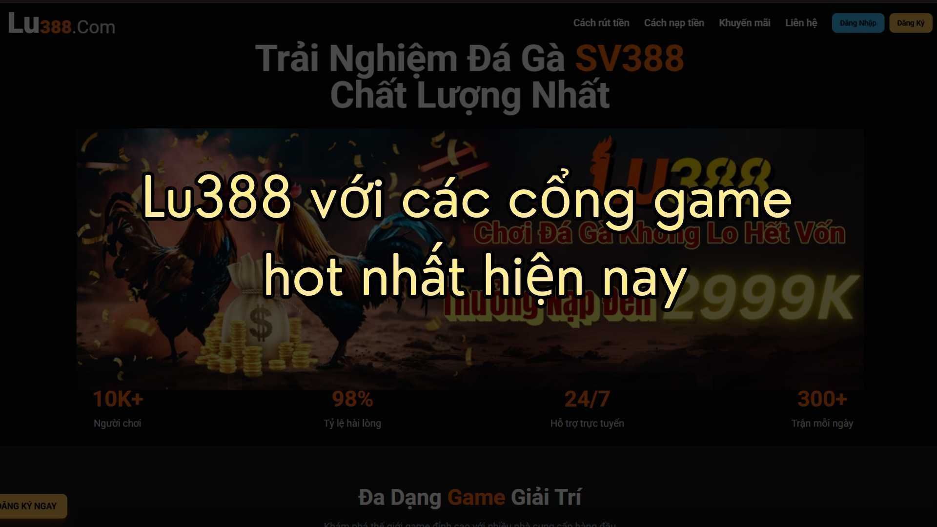 So sánh Lu388 với các cổng game hot nhất hiện nay. Cổng nào đáng chơi nhất?